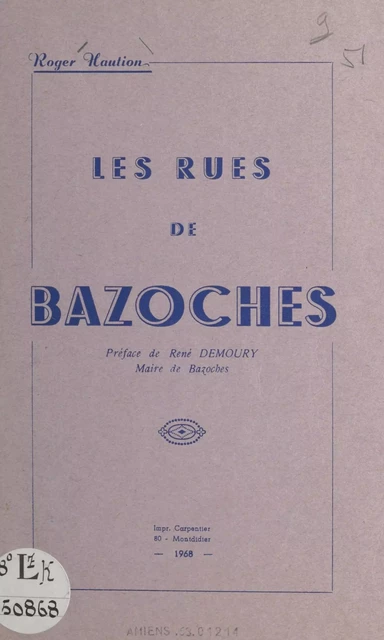 Les rues de Bazoches - Roger Haution - FeniXX réédition numérique