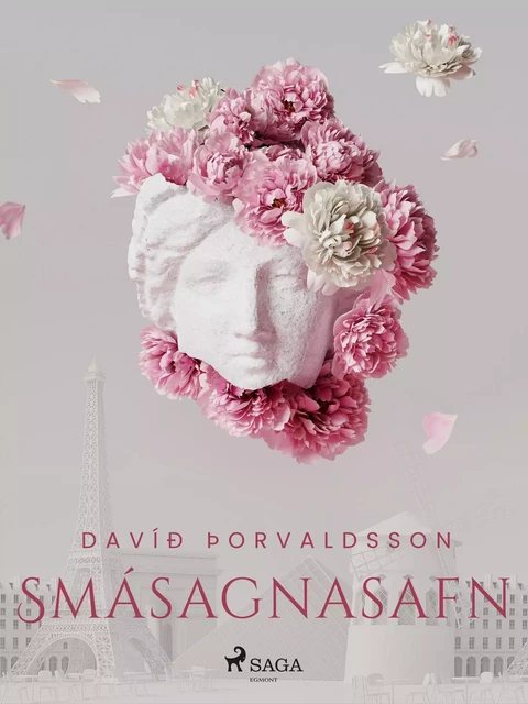 Smásagnasafn: Davíð Þorvaldsson - Davíð Þorvaldsson - Saga Egmont International