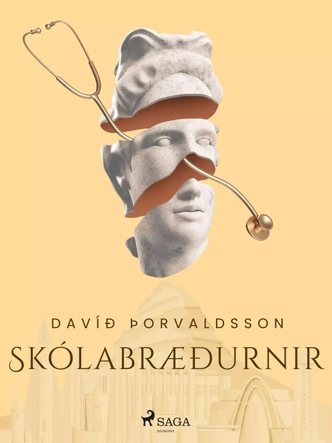 Smásögur: Skólabræðurnir - Davíð Þorvaldsson - Saga Egmont International