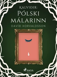 Kalviðir: Pólski málarinn