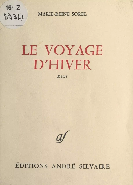 Le voyage d'hiver - Marie-Reine Sorel - FeniXX réédition numérique