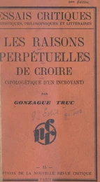 Les raisons perpétuelles de croire