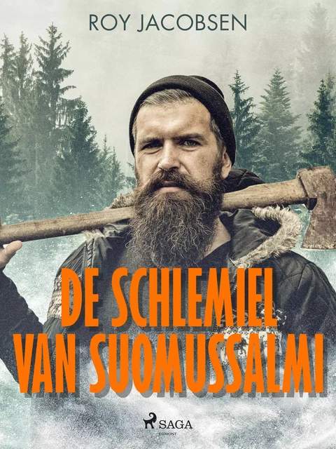 De schlemiel van Suomussalmi - Roy Jacobsen - Saga Egmont International