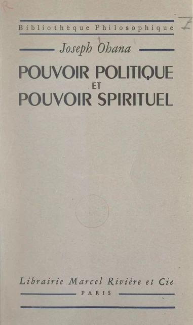 Pouvoir politique et pouvoir spirituel - Joseph Ohana - FeniXX réédition numérique