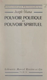 Pouvoir politique et pouvoir spirituel