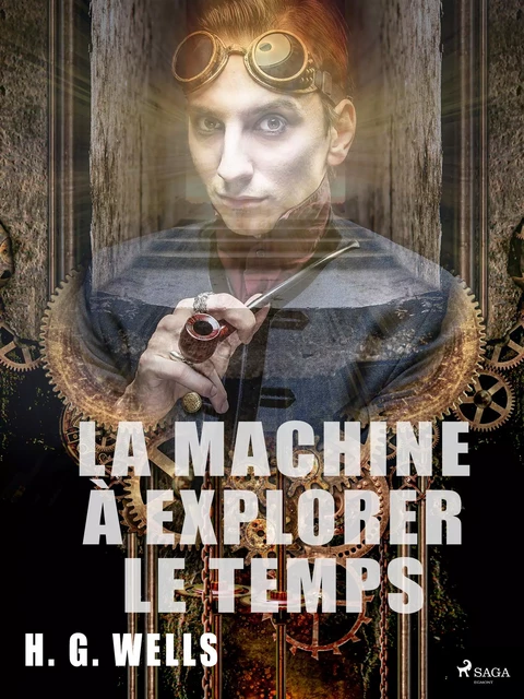 La Machine à explorer le temps - H.G. Wells - Saga Egmont French