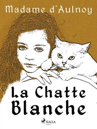 La Chatte blanche