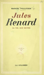 Jules Renard, 1864-1910