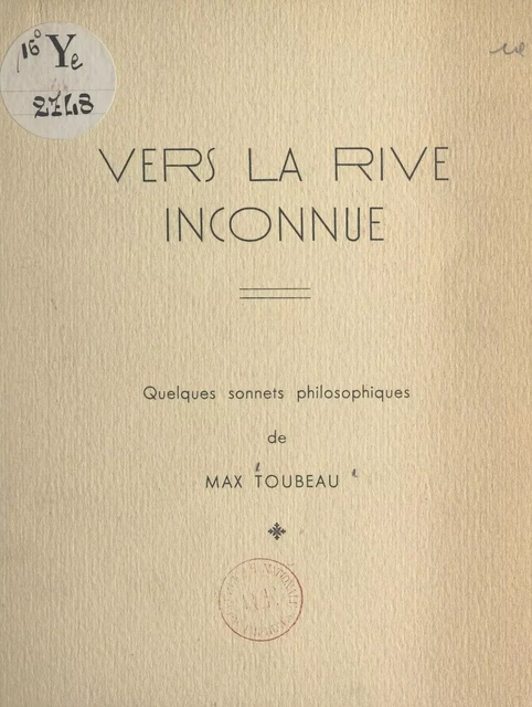 Vers la rive inconnue - Max Toubeau - FeniXX réédition numérique