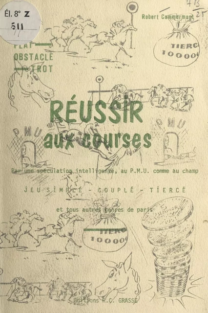 Réussir aux courses - Robert Commermont - FeniXX réédition numérique