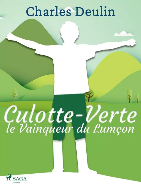 Culotte-Verte, le Vainqueur du Lumçon - Charles Deulin - Saga Egmont French