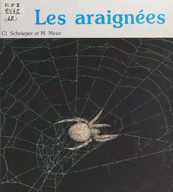 Les araignées - Claudia Schnieper - FeniXX réédition numérique