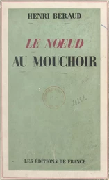 Le nœud au mouchoir