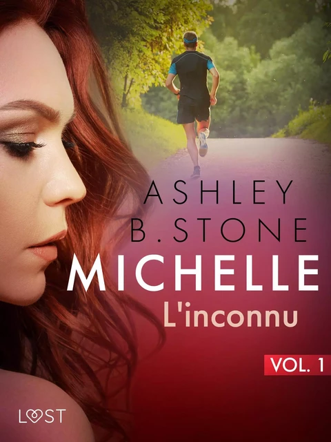 Michelle 1 : L'inconnu - Une nouvelle érotique - Ashley B. Stone - Saga Egmont French