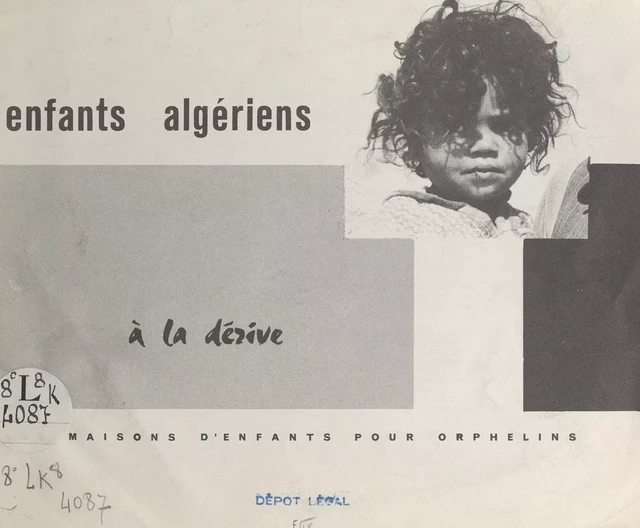 Enfants algériens à la dérive -  Abbé Pierre - FeniXX réédition numérique