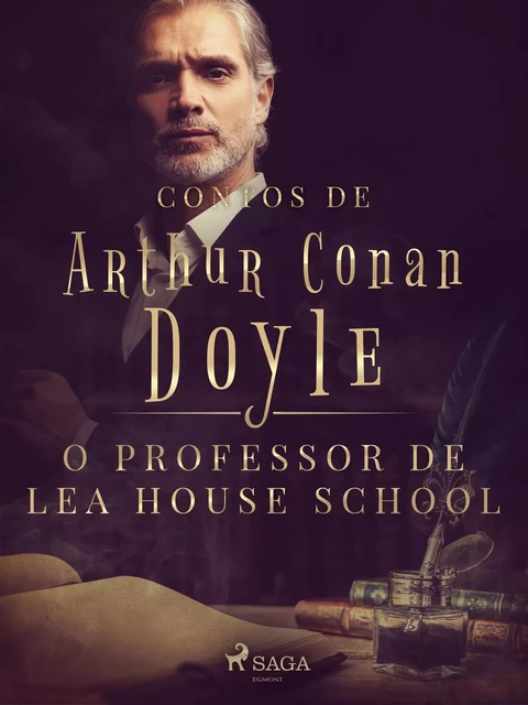 O professor de Lea House School - Arthur Conan Doyle - Saga Egmont International