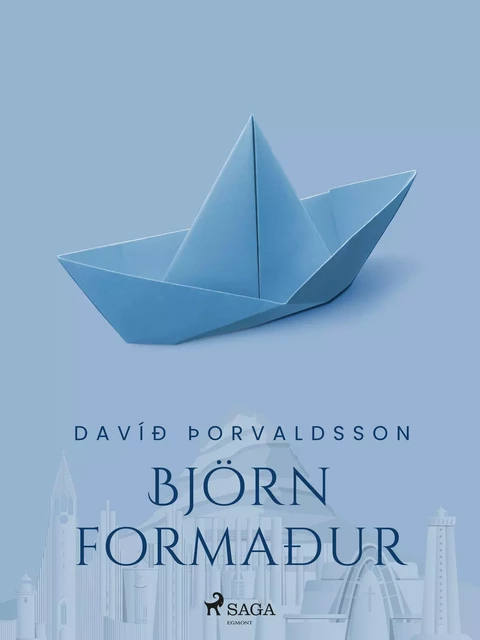 Smásögur: Björn formaður - Davíð Þorvaldsson - Saga Egmont International