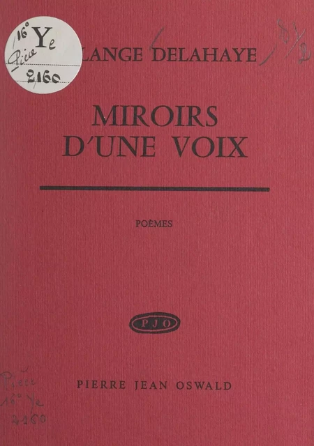 Miroirs d'une voix - Solange Delahaye - FeniXX réédition numérique