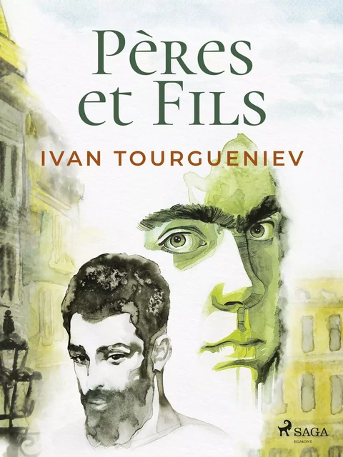 Pères et Fils - Ivan Tourgueniev - Saga Egmont French