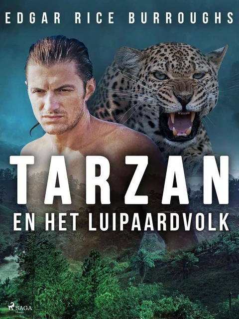 Tarzan en het luipaardvolk - Edgar Rice Burroughs - Saga Egmont International