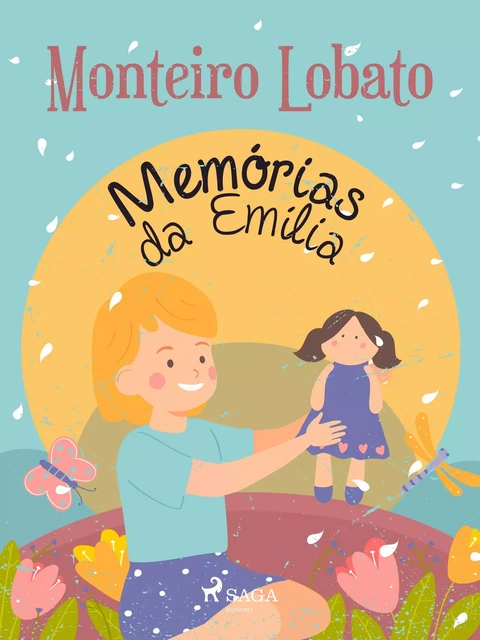 Memórias da Emília - Monteiro Lobato - Saga Egmont International