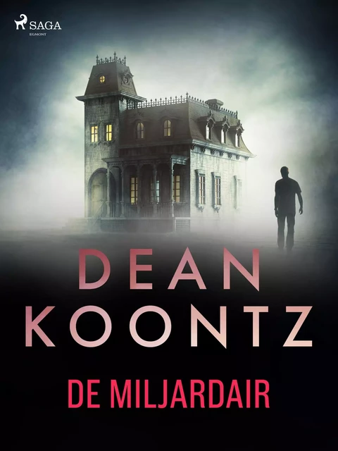 De miljardair - Dean R. Koontz - Saga Egmont International