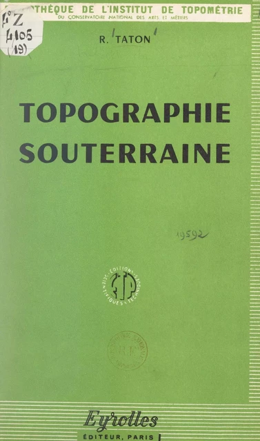 Topographie souterraine - Robert Taton - FeniXX réédition numérique