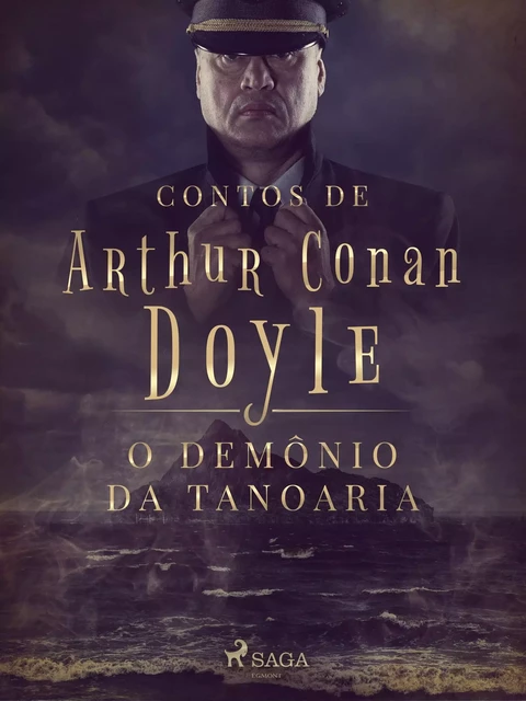 O demônio da Tanoaria - Arthur Conan Doyle - Saga Egmont International