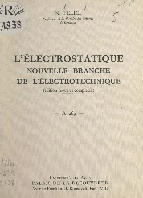 L'électrostatique, nouvelle branche de l'électrotechnique - Noël Felici - FeniXX réédition numérique