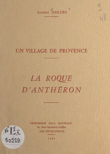 Un village de Provence, La Roque d'Anthéron - Laurent Dailliez - FeniXX réédition numérique