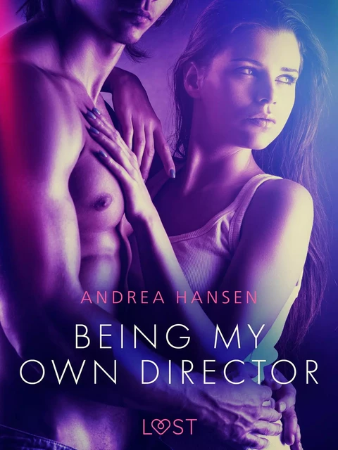 Being My Own Director - erotic short story - Andrea Hansen - Saga Egmont International