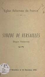 Synode de Versailles (Région parisienne), 28-29 novembre et 18 décembre 1970