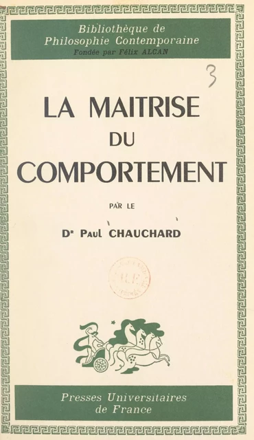 La maîtrise du comportement - Paul Chauchard - FeniXX réédition numérique