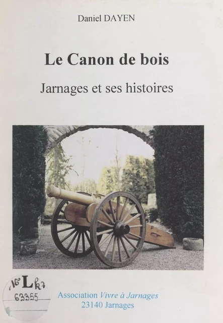 Le canon de bois - Daniel Dayen - FeniXX réédition numérique