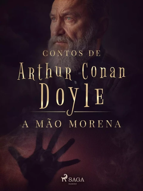 A mão morena - Arthur Conan Doyle - Saga Egmont International