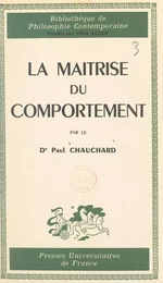 La maîtrise du comportement