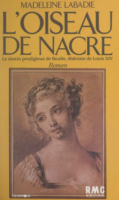 L'oiseau de nacre - Madeleine Labadie - FeniXX réédition numérique