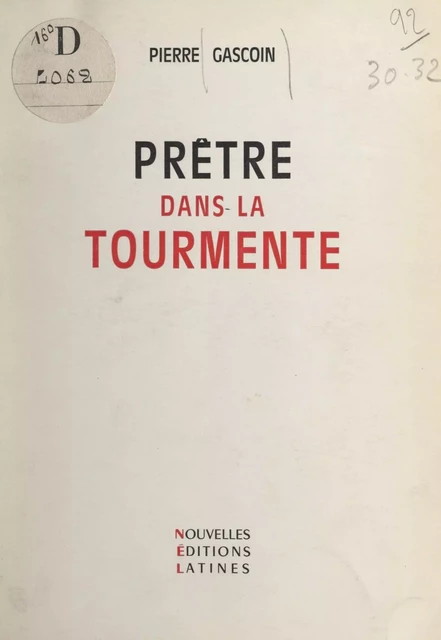 Prêtre dans la tourmente - Pierre Gascoin - FeniXX réédition numérique