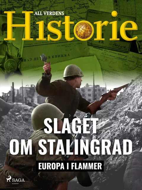 Slaget om Stalingrad - All Verdens Historie - Saga Egmont International