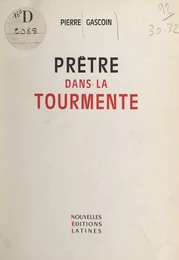 Prêtre dans la tourmente