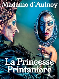 La Princesse Printanière