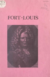 Fort-Louis, monographie d'un petit village ou le destin d'une ville de Louis XIV (5). Lexique des noms propres