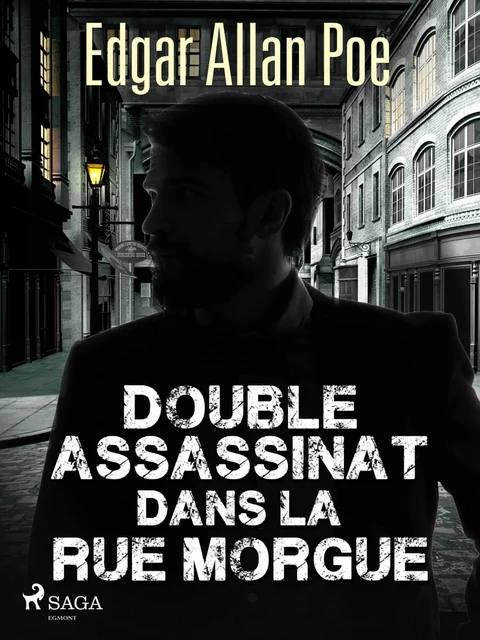 Double Assassinat dans la rue Morgue - Edgar Allan Poe - Saga Egmont French