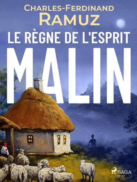 Le Règne de l'Esprit Malin - Charles Ferdinand Ramuz - Saga Egmont French