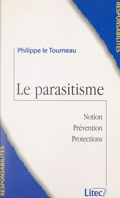 Le parasitisme - Philippe Le Tourneau - FeniXX réédition numérique