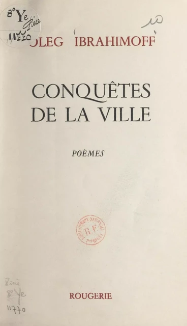 Conquêtes de la ville - Oleg Ibrahimoff - FeniXX réédition numérique