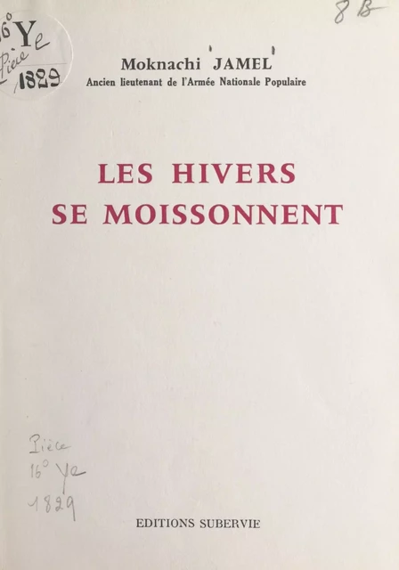 Les hivers se moissonnent - Moknachi Jamel - FeniXX réédition numérique