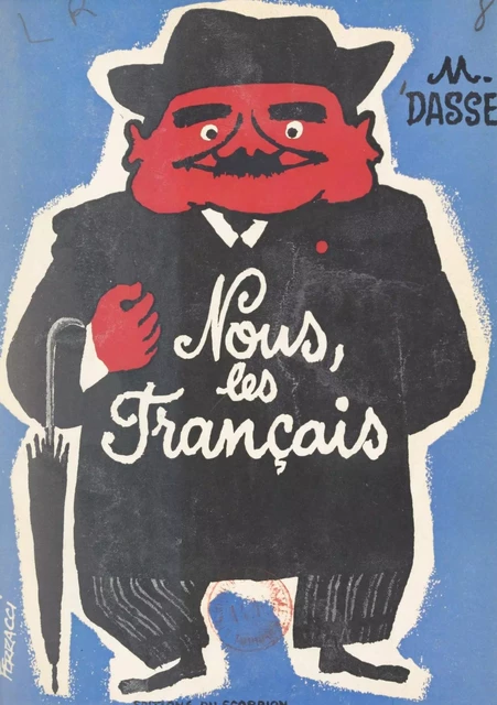 Nous, les Français - Maurice Dasse - FeniXX réédition numérique