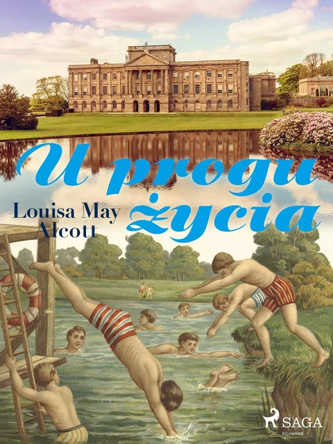 U progu życia - Louisa May Alcott - Saga Egmont International