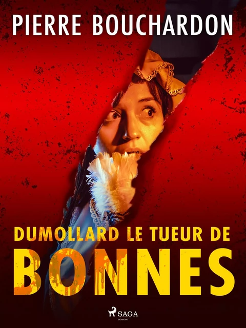 Dumollard le Tueur de Bonnes - Pierre Bouchardon - Saga Egmont French